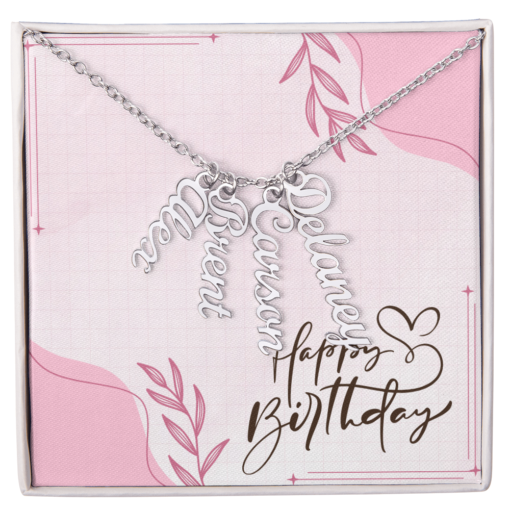 "Kinrae" Multi Vertical Name Necklace w/Birthday Message