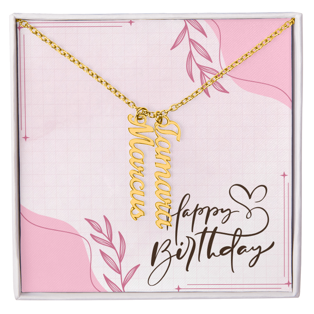 "Kinrae" Multi Vertical Name Necklace w/Birthday Message