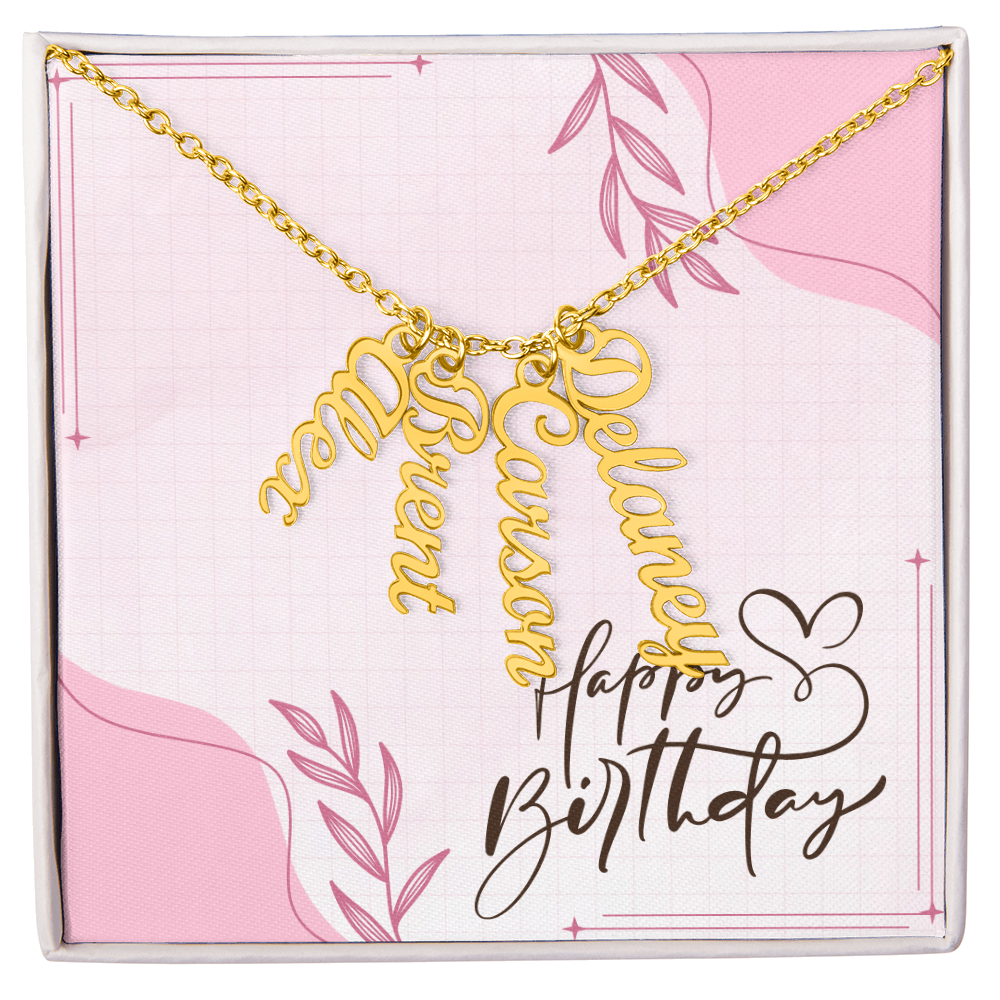 "Kinrae" Multi Vertical Name Necklace w/Birthday Message