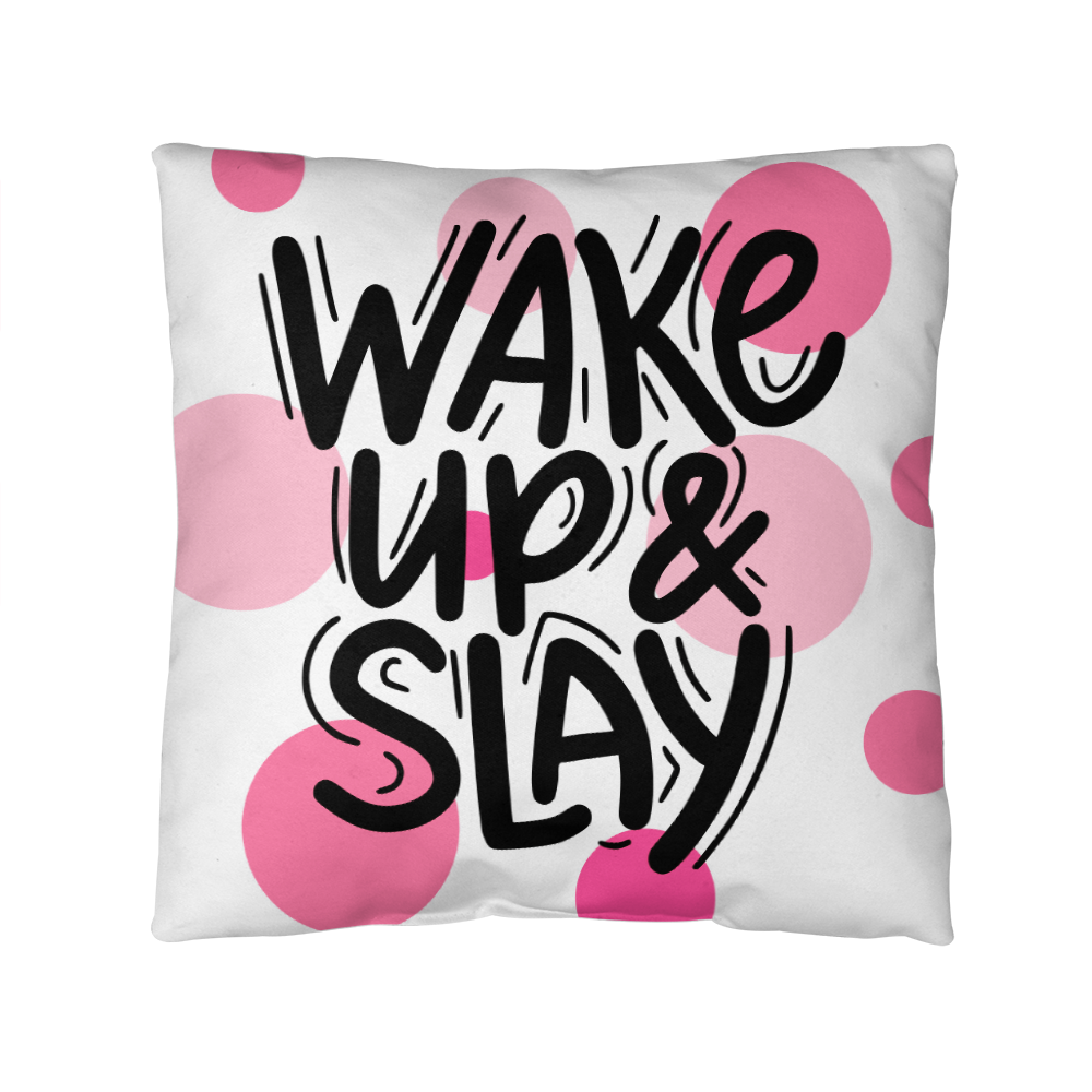 "Wake Up & Slay" Indoor/Outdoor Pillow