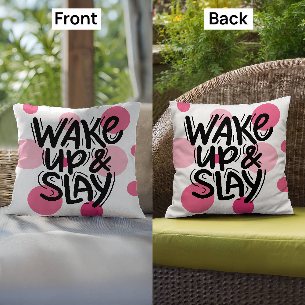 "Wake Up & Slay" Indoor/Outdoor Pillow