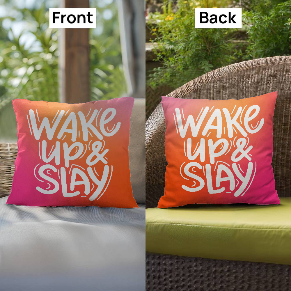 "Wake Up & Slay" indoor/Outdoor Pillow