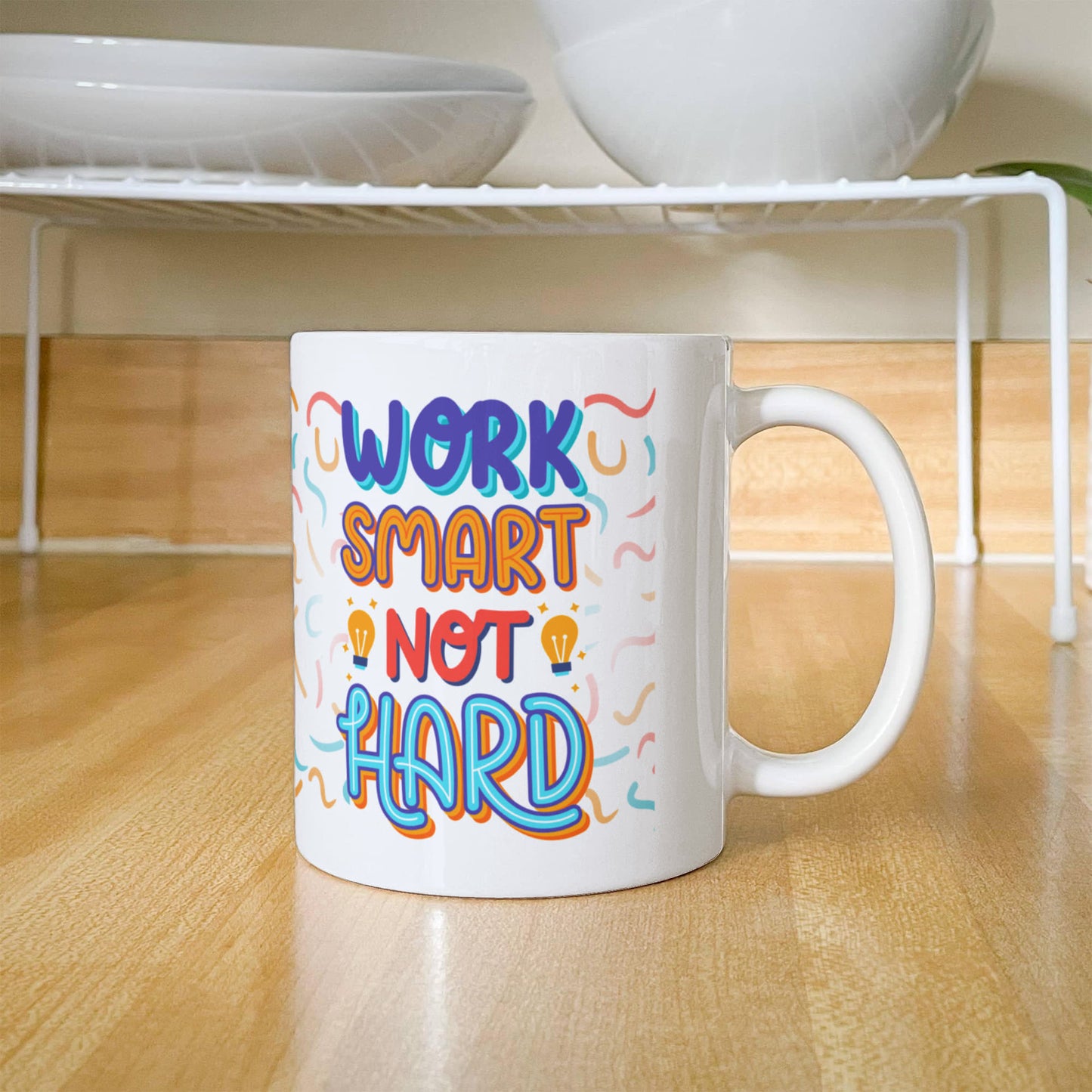 "Work Smart. Not Hard" Mug