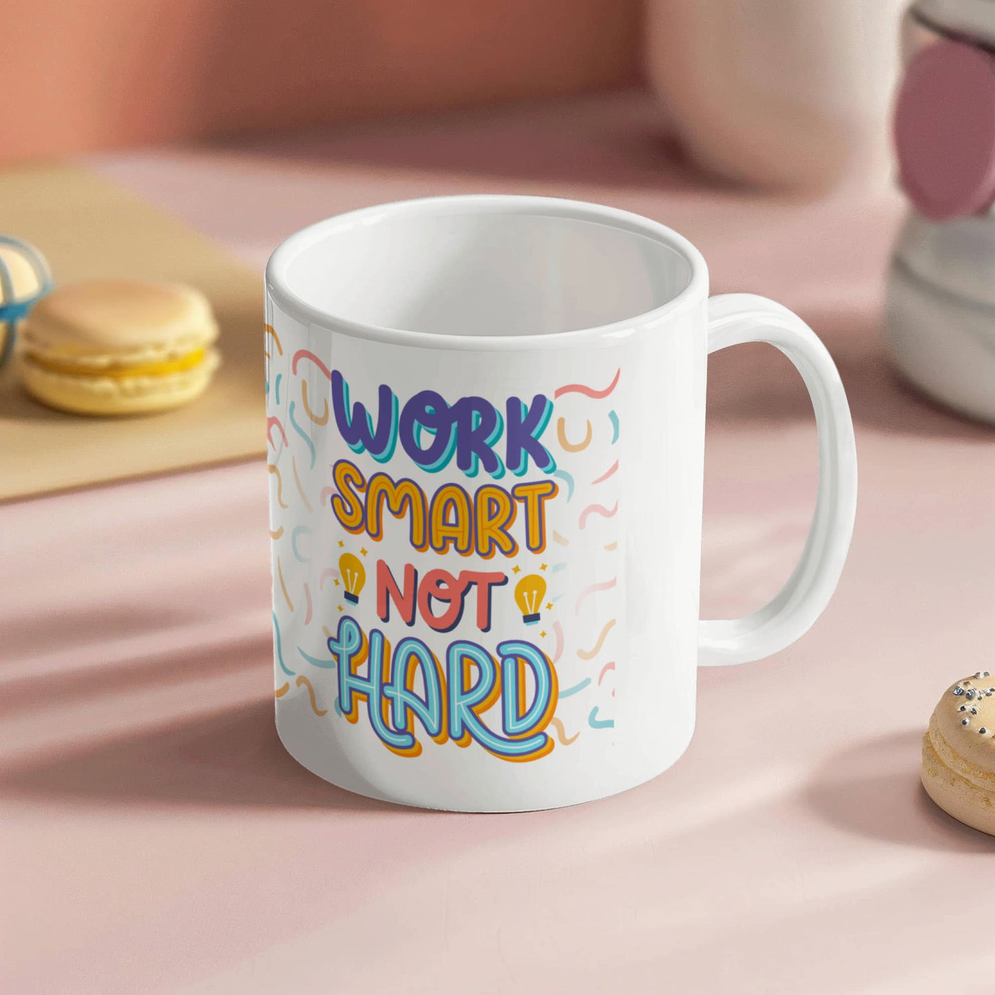 "Work Smart. Not Hard" Mug