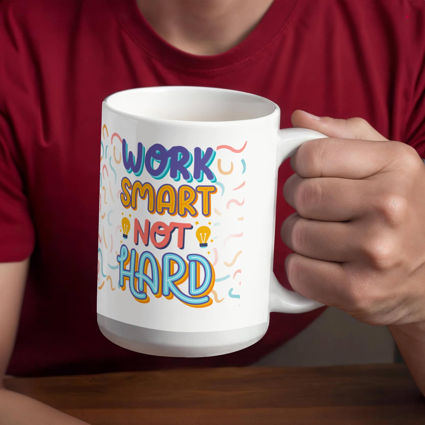"Work Smart. Not Hard" Mug
